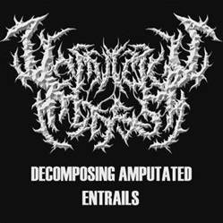 Vomitous Mass : Decomposing Amputated Entrails